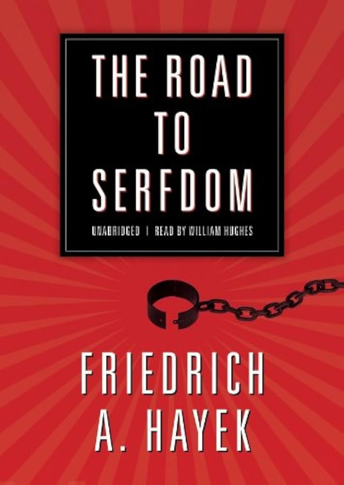 The Road to Serfdom